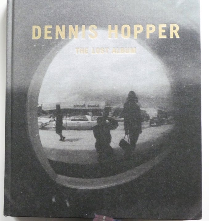 洋書【Dennis Hopper: The Lost Album】アート写真 Dennis Hopper: The Lost Album' buoyed by photos with